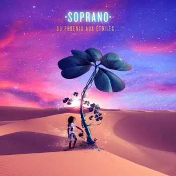 2CD Soprano: Du Phoenix Aux Étoiles