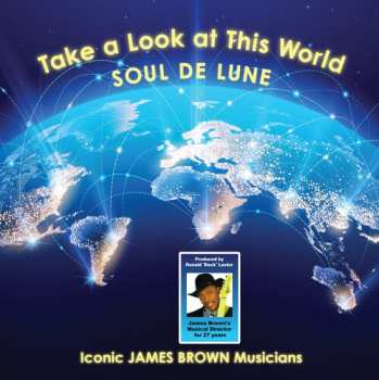 Album Soul De Lune: Take A Look At This World