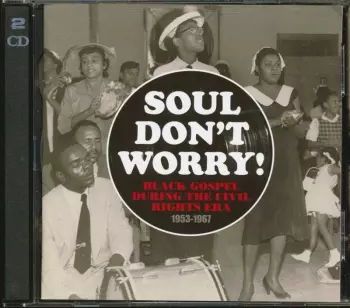 Soul Don't Worry / Various: Soul Don't Worry