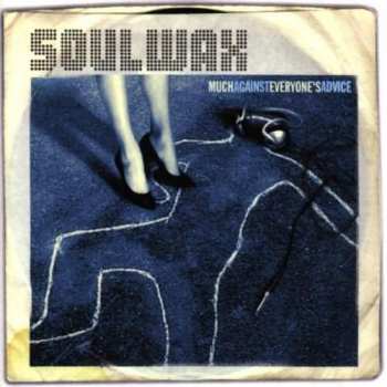 CD Soulwax: Much Against Everyone's Advice