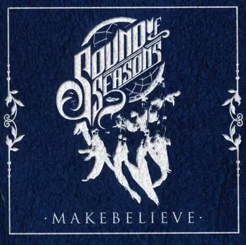 Sound Of Seasons: Make Believe