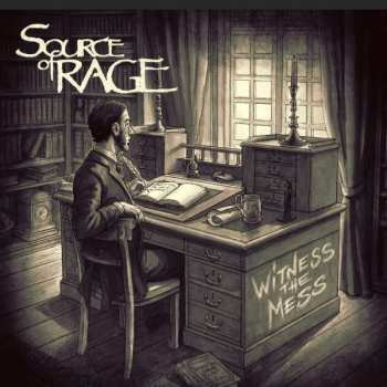 CD Source Of Rage: Witness The Mess