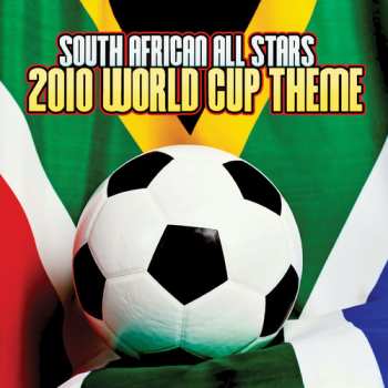 CD South African All Stars: 2010 World Cup Theme