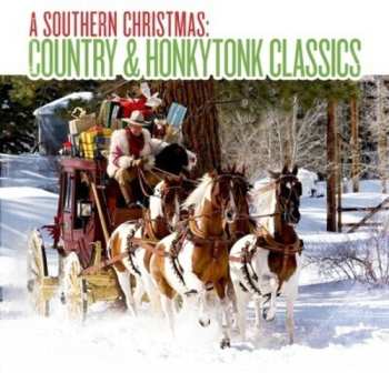 Album Southern Christmas: Country & Honkytonk / Var: Southern Christmas: Country & Honkytonk