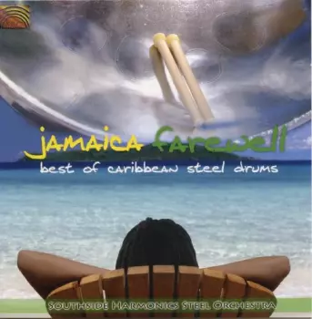Jamaica Farewell: Best Of Caribben Steeldrums