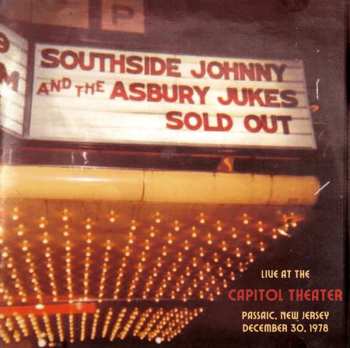 Album Southside Johnny & The Asbury Jukes: Live At The Capitol Theater - December 30, 1978