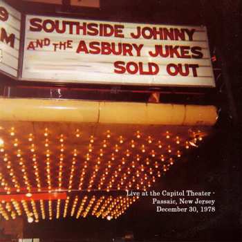 3LP Southside Johnny & The Asbury Jukes: Live At The Capitol Theater - December 30, 1978 CLR