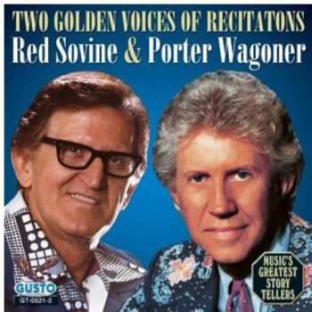 Album Sovine,red / Wagoner,porter: Two Golden Voices Of Recitations