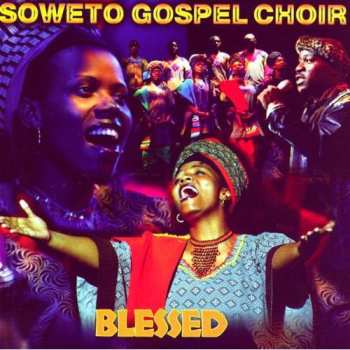 CD Soweto Gospel Choir: Blessed