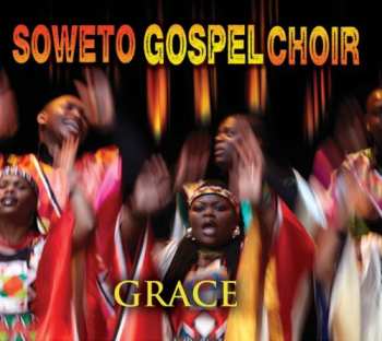 Album Soweto Gospel Choir: Grace