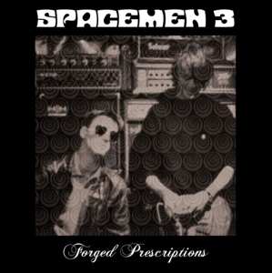 2LP Spacemen 3: Forged Prescriptions LTD