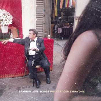LP Spanish Love Songs: Brave Faces Everyone LTD | CLR