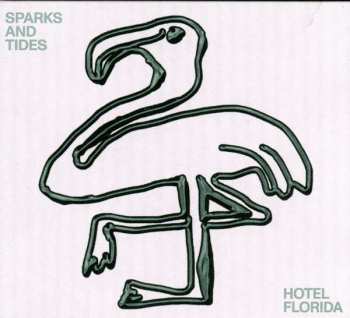 CD Sparks And Tides: Hotel Florida
