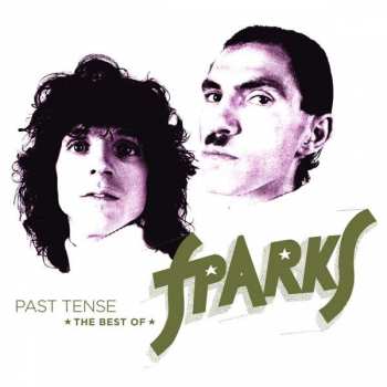 3CD Sparks: Past Tense (The Best Of Sparks) DLX