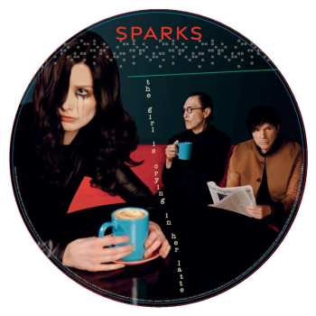 LP Sparks: The Girl Is Crying In Her Latte LTD | PIC