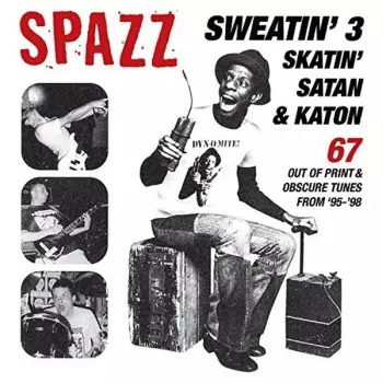 Sweatin' 3: Skatin' Satan & Katon