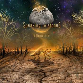 Album Speaking To Stones: (In)Human Error