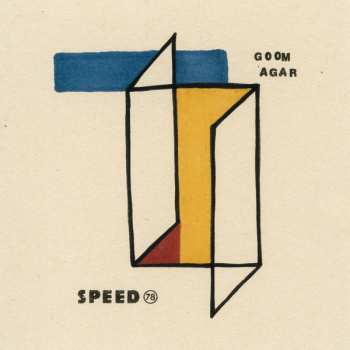 LP/CD Speed 78: Goom Agar
