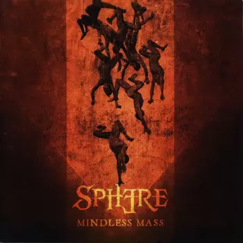 Sphere: Mindless Mass