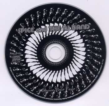 CD Spice And The RJ Band: Shave Your Fear