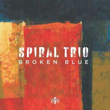 CD Spiral Trio: Broken Blue
