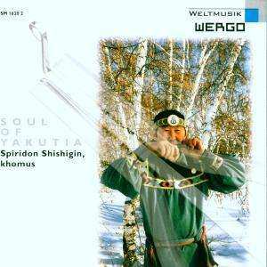 CD Spiridon Shishigin: Soul Of Yakutia
