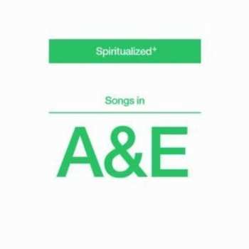 CD Spiritualized: Songs In A&E