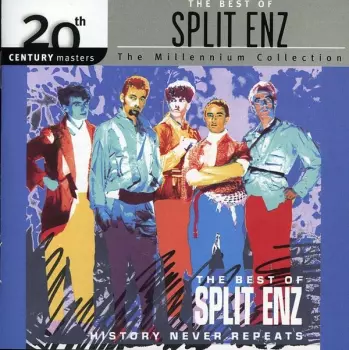 History Never Repeats (The Best Of Split Enz)