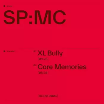 SP:MC: Xl Bully / Core Memories
