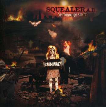 CD Squealer: Confrontation Street