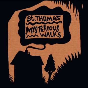 LP St. Thomas: Mysterious Walks