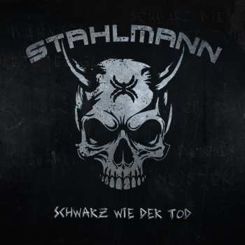 Album Stahlmann: Schwarz Wie Der Tod