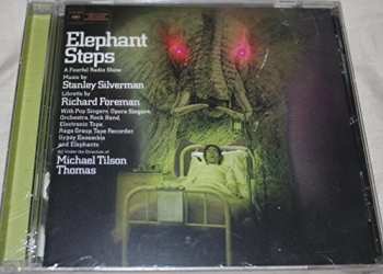 Album Michael Tilson Thomas: Elephant Steps: A Fearful Radio Show