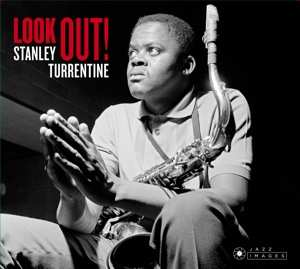 Album Stanley Turrentine: Look Out! (+ That's Where It's At + Dearly Beloved + Stan "The Man" Turrentine)