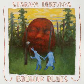 LP Staraya Derevnya: Boulder Blues