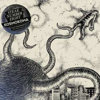 CD Steak Number Eight: Kosmokoma