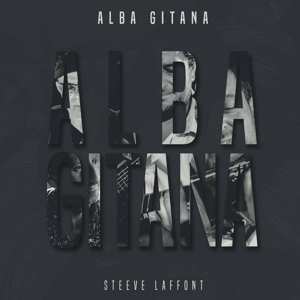 LP Steeve Laffont: Alba Gitana