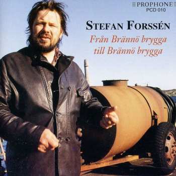 Album Stefan Forssén: Från Brännö Brygga Till Brännö Brygga