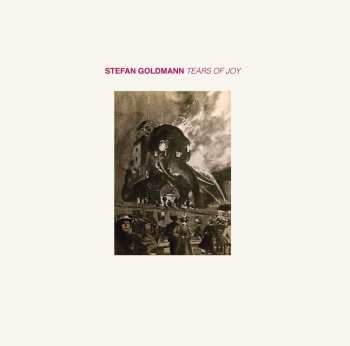 Album Stefan Goldmann: Tears Of Joy
