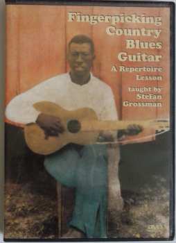 Album Stefan Grossman: Fingerpicking Country Blues Guitar 