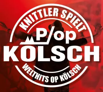 Knittler Spielt Welthits Op Kölsch