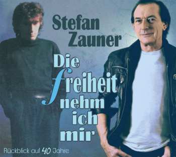 CD Stefan Zauner: Die Freiheit Nehm Ich Mir