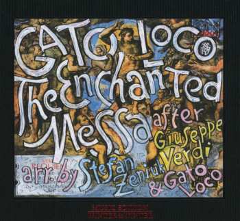 Album Stefan Zeniuk: The Enchanted Messa After Giuseppe Verdi