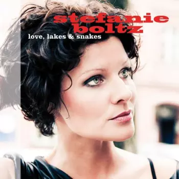 Love, Lakes & Snakes