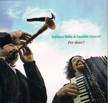 CD Stefano Valla: Per Dove?