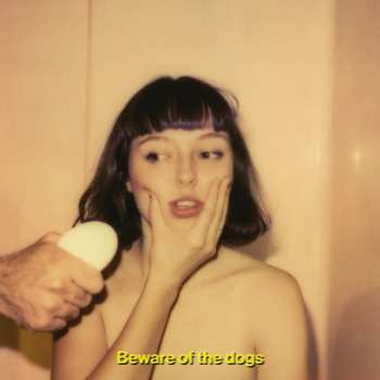 LP Stella Donnelly: Beware Of The Dogs LTD | CLR