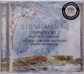SACD Wilhelm Stenhammar: Symphony No. 2, Music To 'Ett Drömspel'