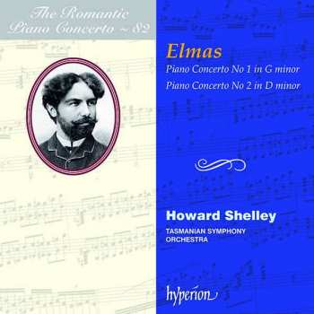 Album Howard Shelley: Piano Concerto No. 1 In G Minor • Piano Concerto No. 2 In D Minor