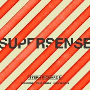 LP Stephanie Richards: Supersense