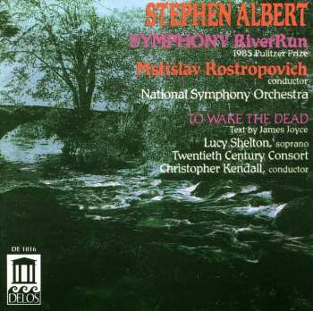 CD Mstislav Rostropovich: Riverrun • To Wake The Dead